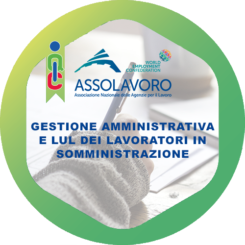Gestione amministrativa e LUL dei lavoratori in somministrazione